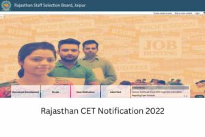 Rajasthan CET Notification 2022