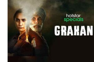 Grahan Web Series Review in Hindi